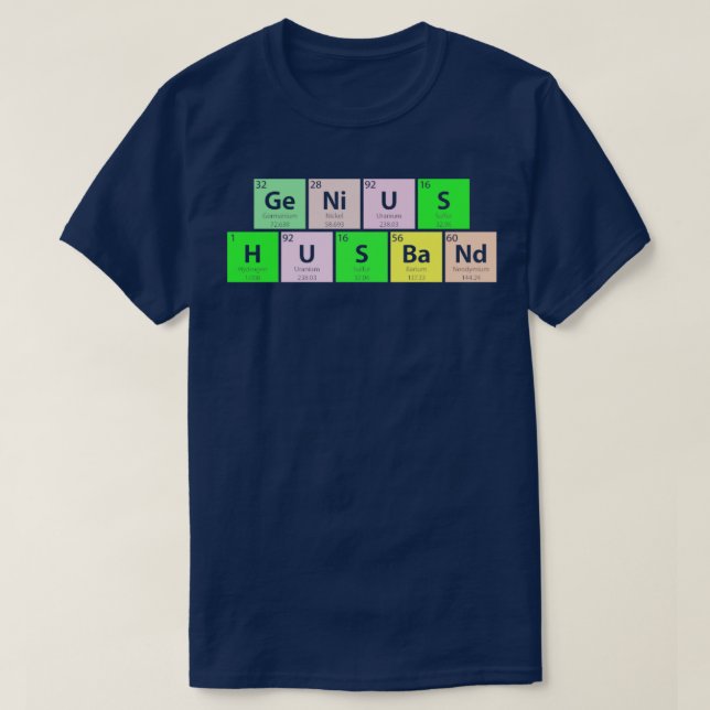 Genius Husband Periodic Table T-Shirt (Design Front)