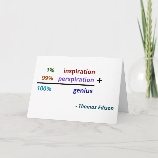 Genius is 1% inspiration and 99% perspiration card (Front)