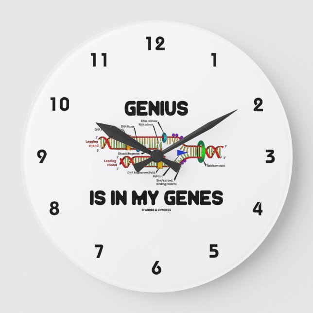Genius Is In My Genes DNA Replication Humour Large Clock (Front)