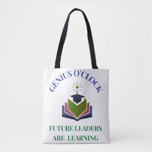 Genius O'Clock – Future Leaders Are Learning Tote Bag
