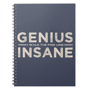 GENIUS VS INSANE custom notebook