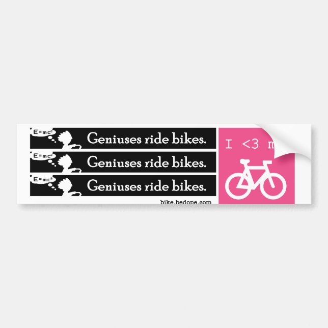 Geniuses Ride Bikes Bumper Sticker (Front)