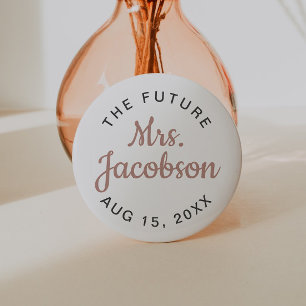 GENNA Cute Rose Gold Script Future Mrs 7.5 Cm Round Badge