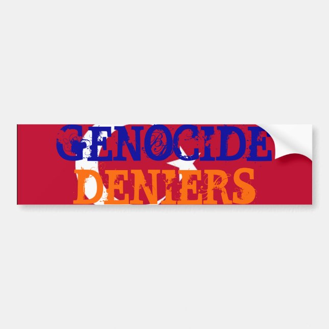 Genocide Deniers Bumper Sticker (Front)