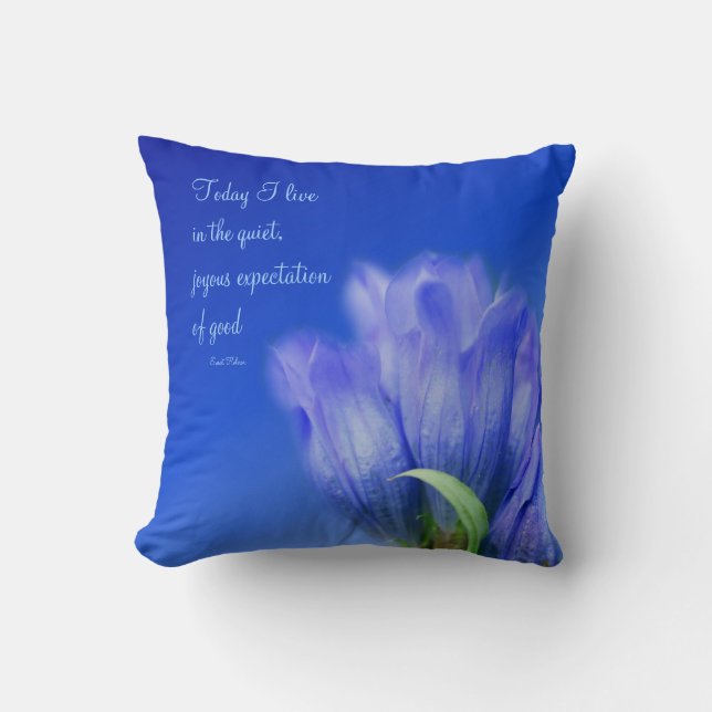 Gentian Flower Life Attitude Inspirational Quote  Cushion (Front)