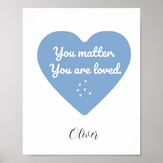 Gentle and Reassuring Love quote for Kids Poster  (Front)