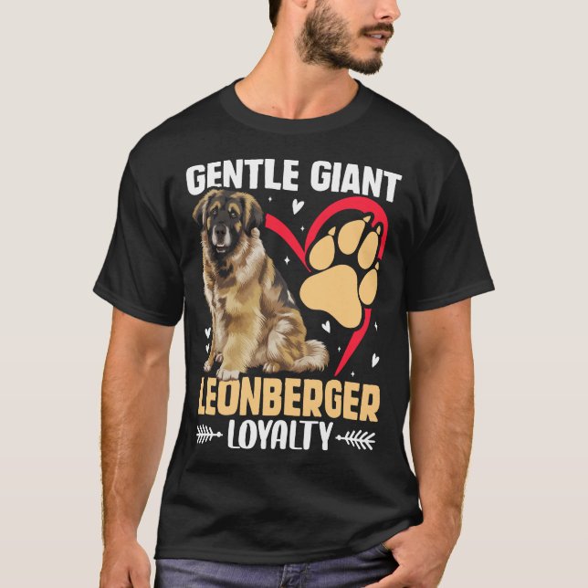 Gentle Giant Leonberger Loyalty Dog T-Shirt (Front)