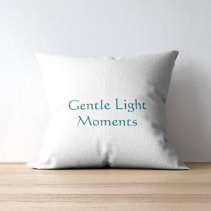 Gentle Light Moments Modern Script Cushion