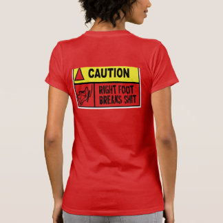 Gentle reminder t-shirt when offroading