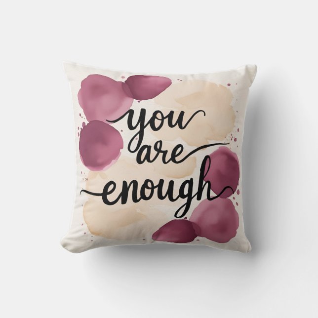 Gentle Reminder: ‘You Are Enough’ in Mauve & Cream Cushion (Front)