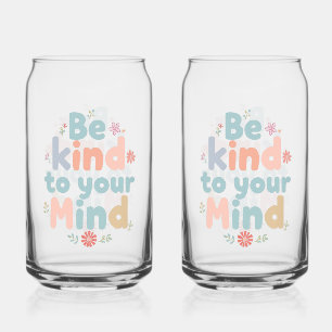 Gentle Self Care and Positive Reminder Can Glass
