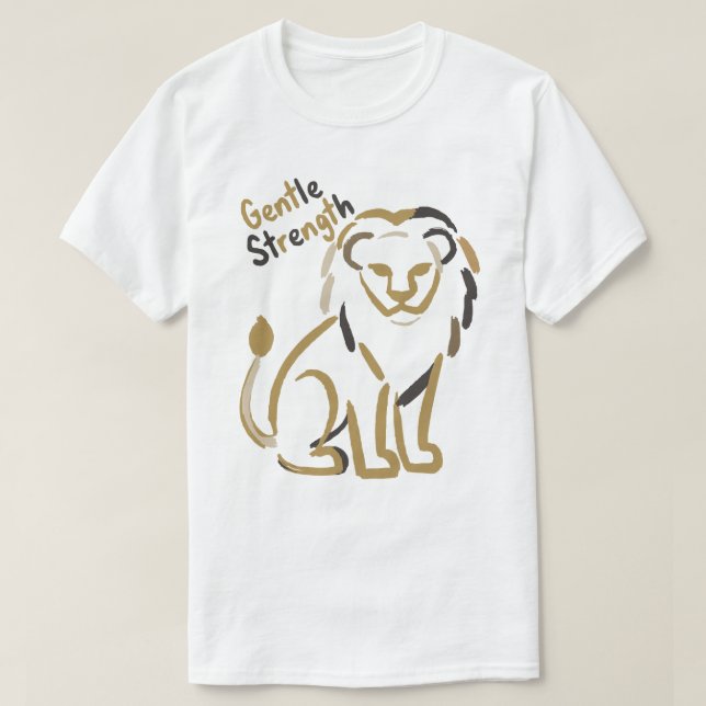 Gentle Strength Lion Minimalist Motivation T-Shirt (Design Front)