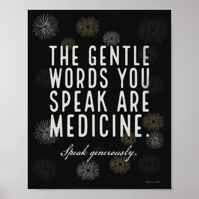 Gentle Words Are Medicine - Poster (Front)
