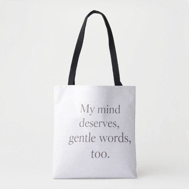 Gentle Words Self-Care Quote  Tote Bag (Front)