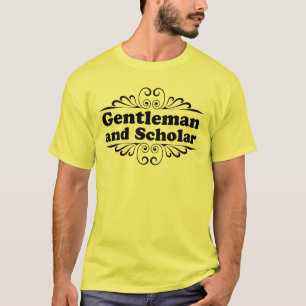 Gentleman and Scholar T-Shirt