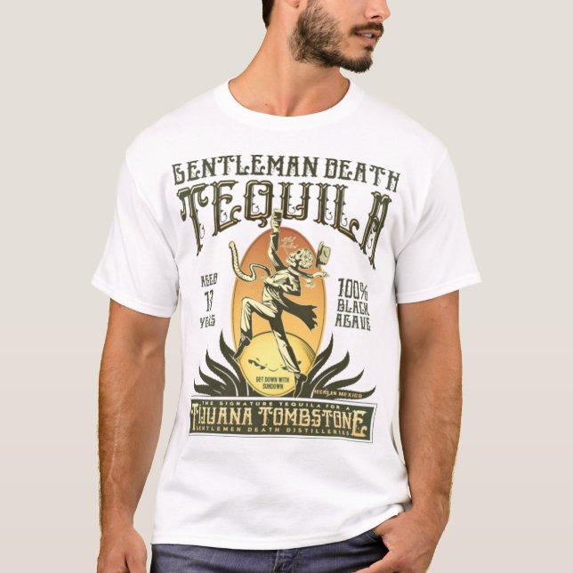 Gentleman Death Tequila T-Shirt (Front)