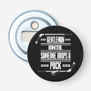 Gentleman Ice Hockey Humour Bottle Opener