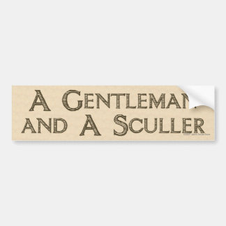 Gentleman & Sculler Bumper Sticker