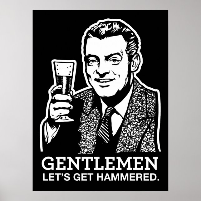 Gentlemen Let's Get Hammered Poster (Front)