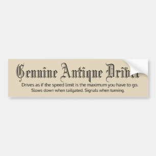 Genuine Antique Driver Bumper Sticker