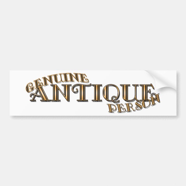Genuine Antique Person Bumper Sticker (Front)