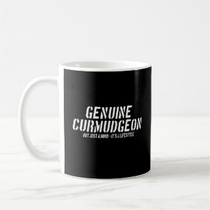Genuine Curmudgeon Just A Mood It's A Lifestyle Coffee Mug