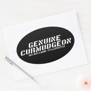 Genuine Curmudgeon Just A Mood It's A Lifestyle Oval Sticker