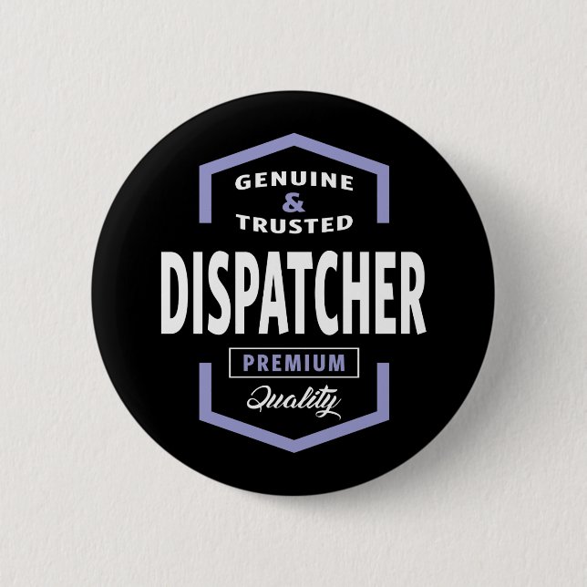 Genuine Dispatcher Gift Ideas 6 Cm Round Badge (Front)