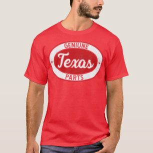 Genuine Texas Parts for Texas natives residents lo T-Shirt