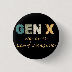 GenX—We Can Read Cursive 3 Cm Round Badge
