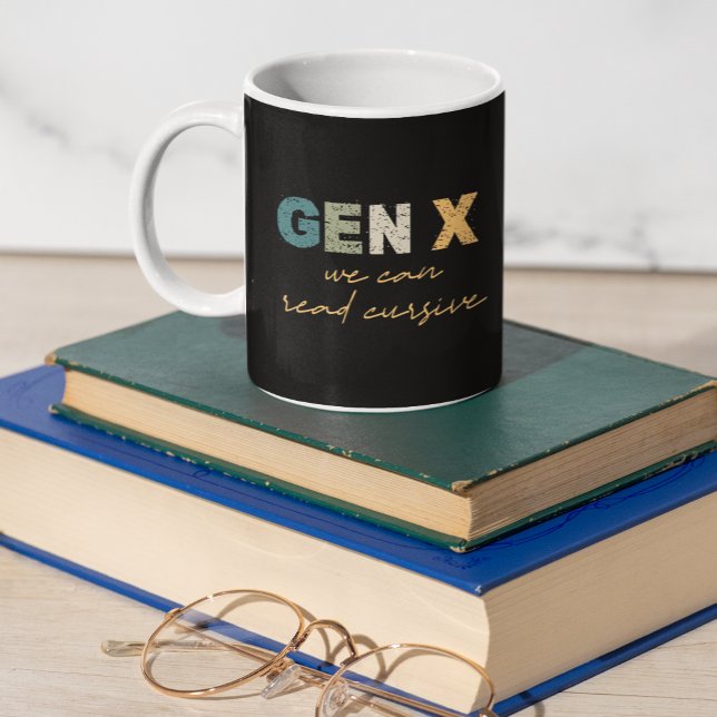 GenX—We Can Read Cursive Coffee Mug (Creator Uploaded)