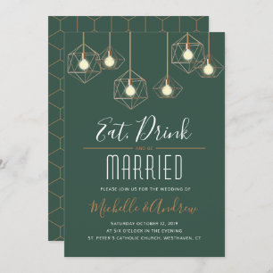 Geo Lights Eat Drink and be Married Green Wedding Invitation