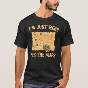 Geocache Im Just Here For The Maps Hiking Hi T-Shirt