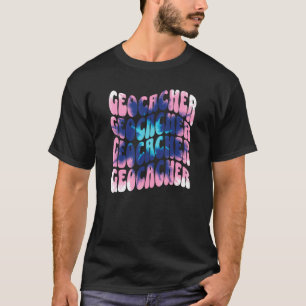 Geocacher Tie Dye Geocaching Hiking Nature Men Wom T-Shirt