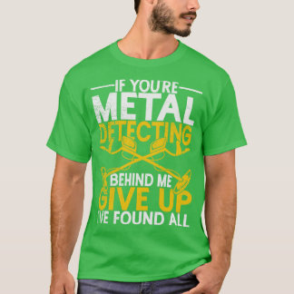 Geocacher Treasure Hunters Metal Detecting T-Shirt
