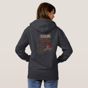 Geocaching Day Is Every Day GPS Graphic Hoodie