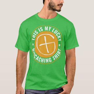 Geocaching Funny Geocacher This is my Lucky Geocac T-Shirt