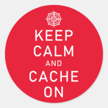 Geocaching Keep Calm And Cache On Funny FTF Swag