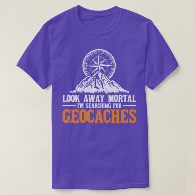 Geocashing Geocahing Geocacher Geocache Geocaching T-Shirt (Design Front)