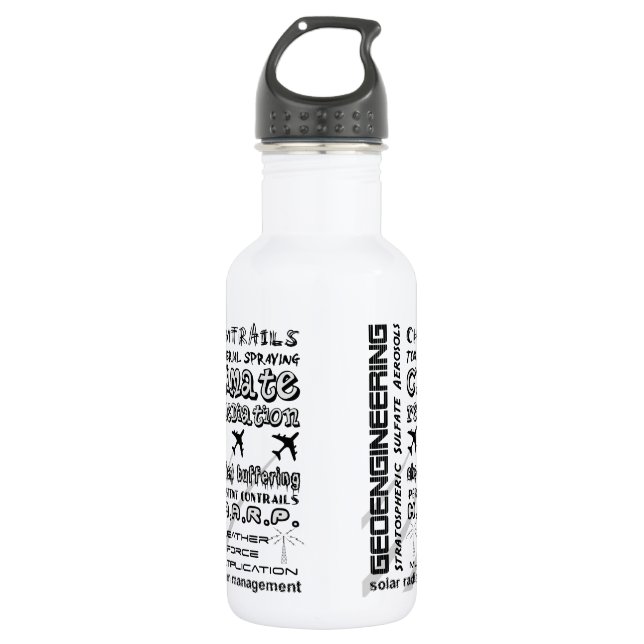Geoengineering chemtrails toxic aerosols 532 ml water bottle (Front)