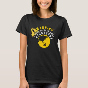Geographer World Map Earth Geographer School Geogr T-Shirt