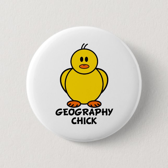 Geography Chick 6 Cm Round Badge (Front)