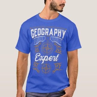 Geography Expert Geographer Student Geo T-Shirt