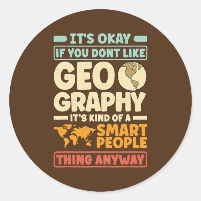 Geography Geographer Cartography Funny  Classic Round Sticker (Front)