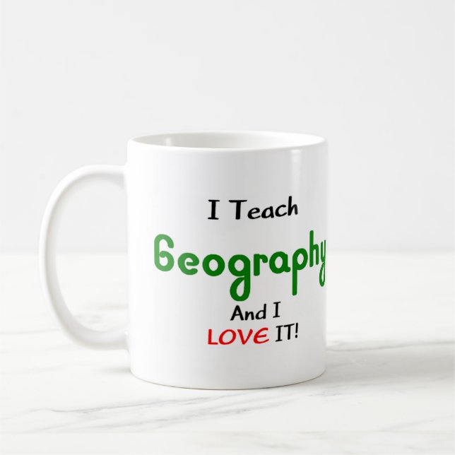 geography teach & love coffee mug (Left)