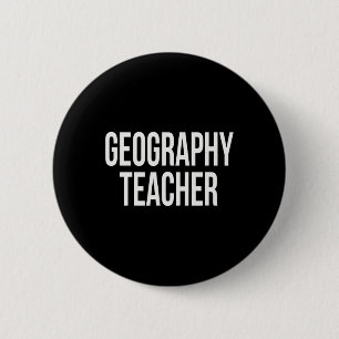 Geography Teacher Appreciation Day For Work Thank 6 Cm Round Badge