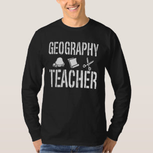 Geography Teacher Geographic Geographer Student T-Shirt