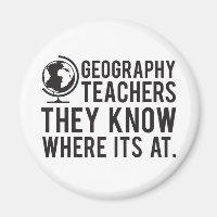 Geography Teachers, they know where it's at.