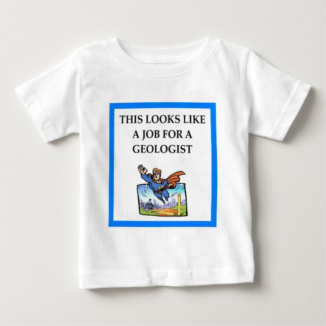 GEOLOGIST BABY T-Shirt (Front)