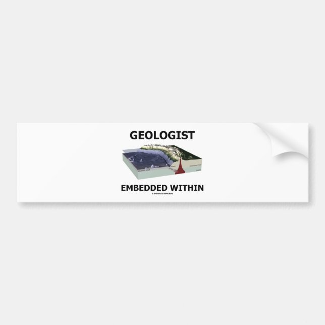 Geologist Embedded Within (Subduction Zone) Bumper Sticker (Front)